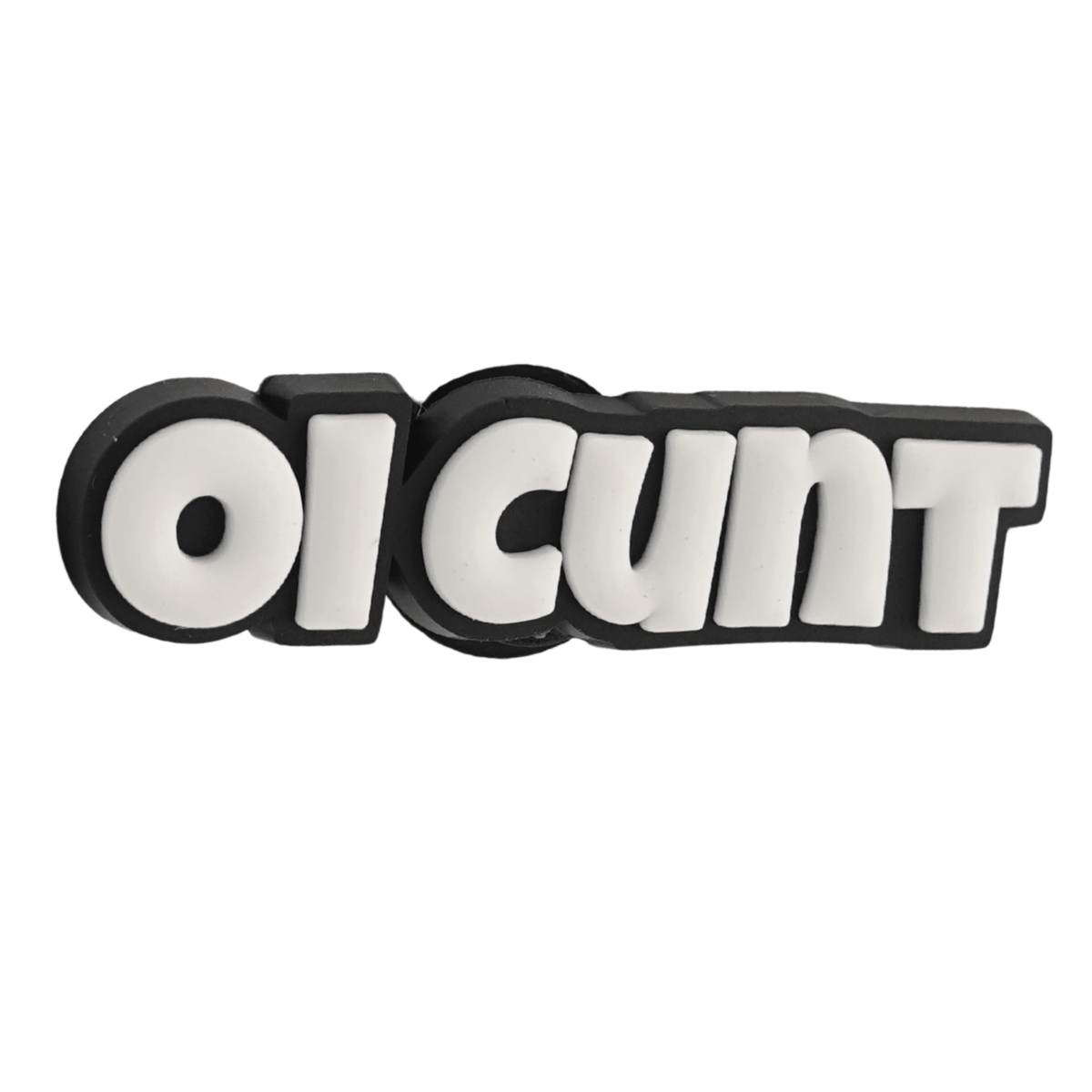 Oi Cunt Shoe Charm