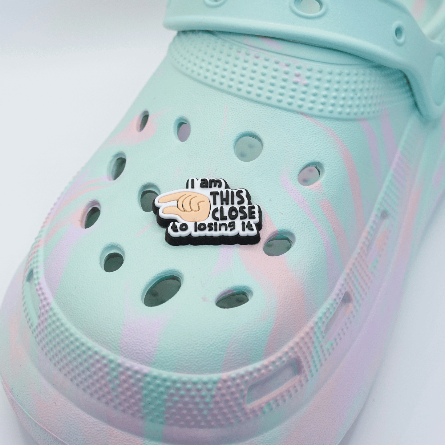 I Am This Close To Losing It Croc Charm