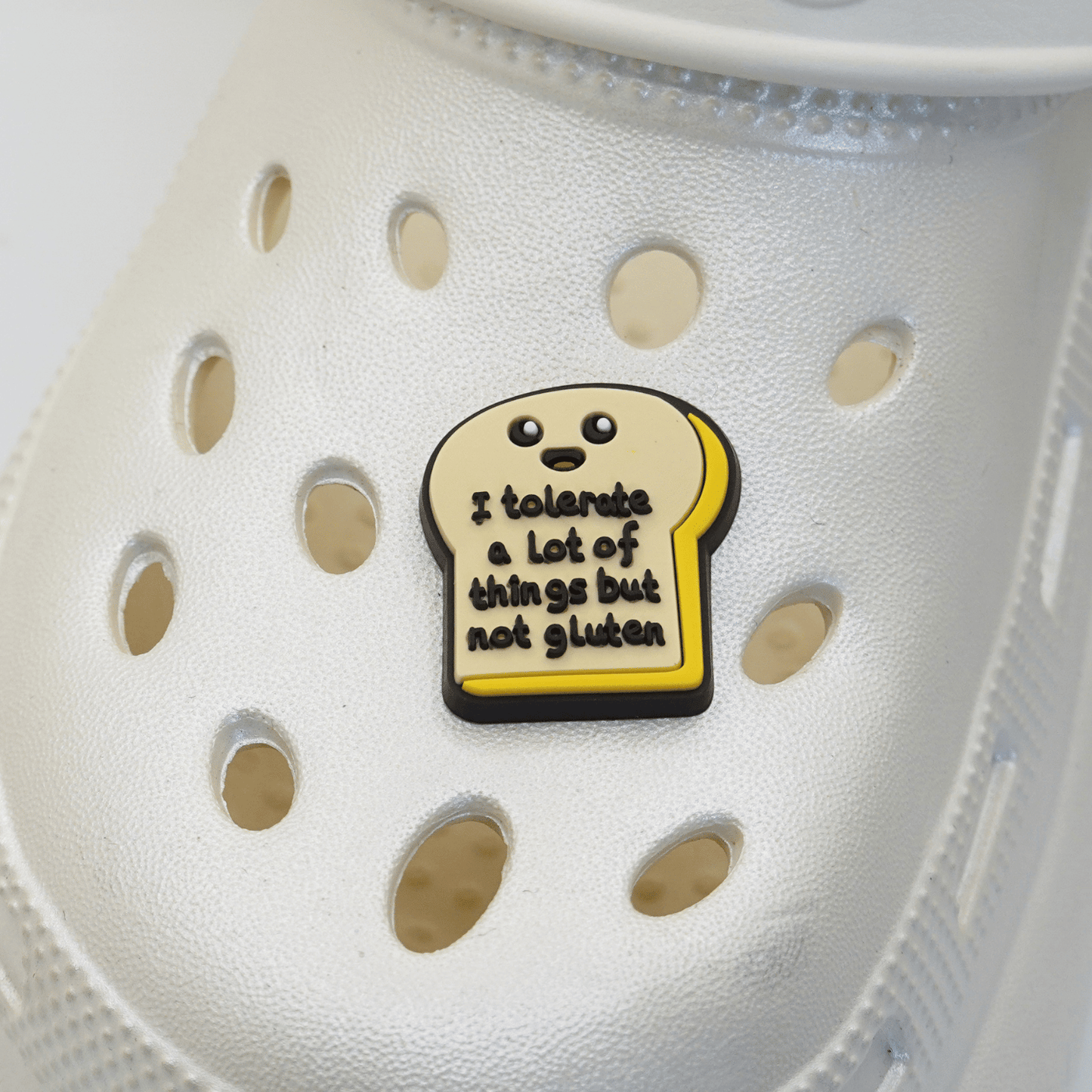 I Tolerate A Lot Of Things But Not Gluten Croc Charm