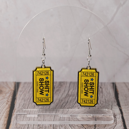"Tickets To The Shit Show" Hook Dangle Earrings