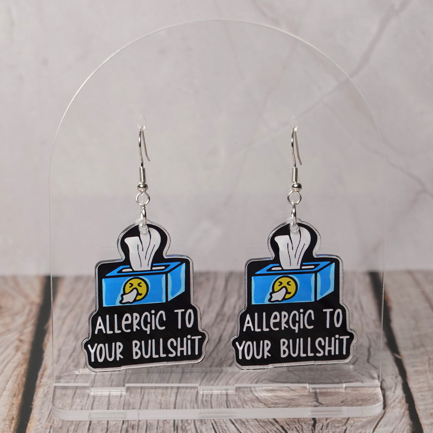 "Allergic To Your Bullshit" Hook Dangle Earrings