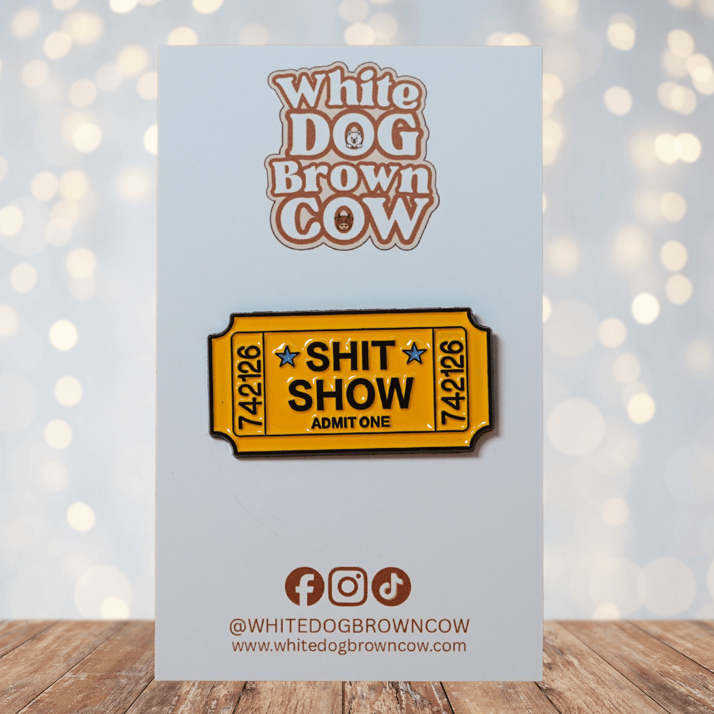 Ticket To The Shit Show Enamel Pin