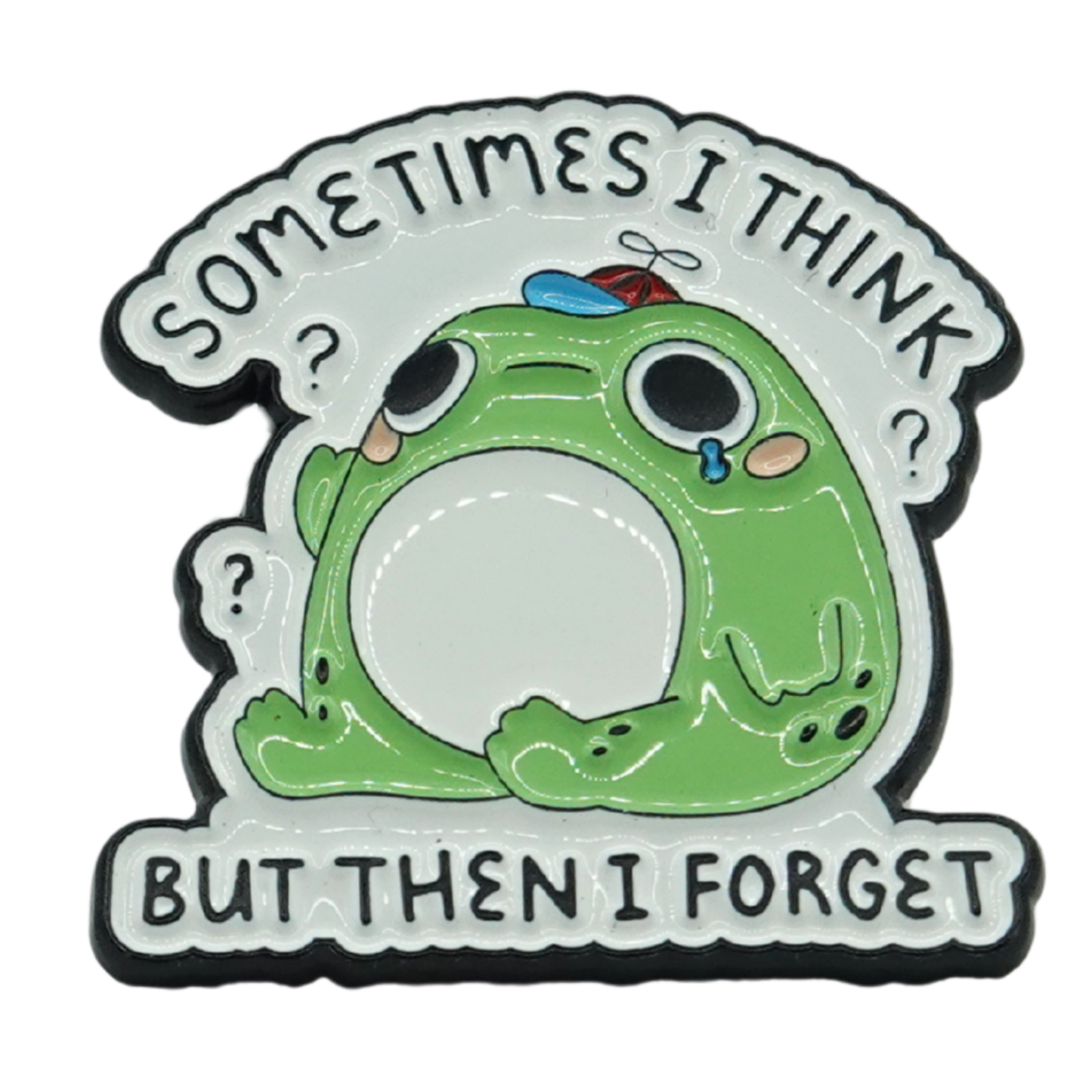 Sometimes I Think But Then I Forget Enamel Pin