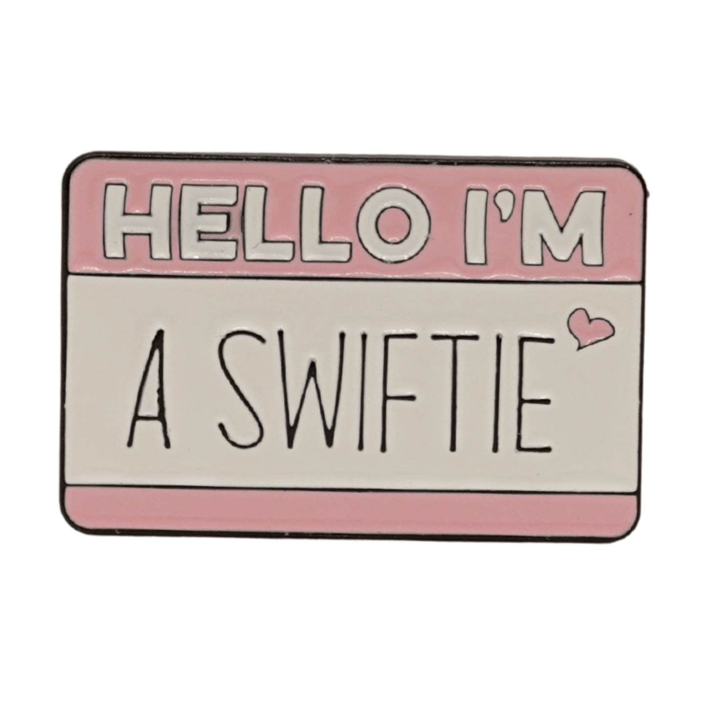 Hello I'm A Swiftie Enamel Pin