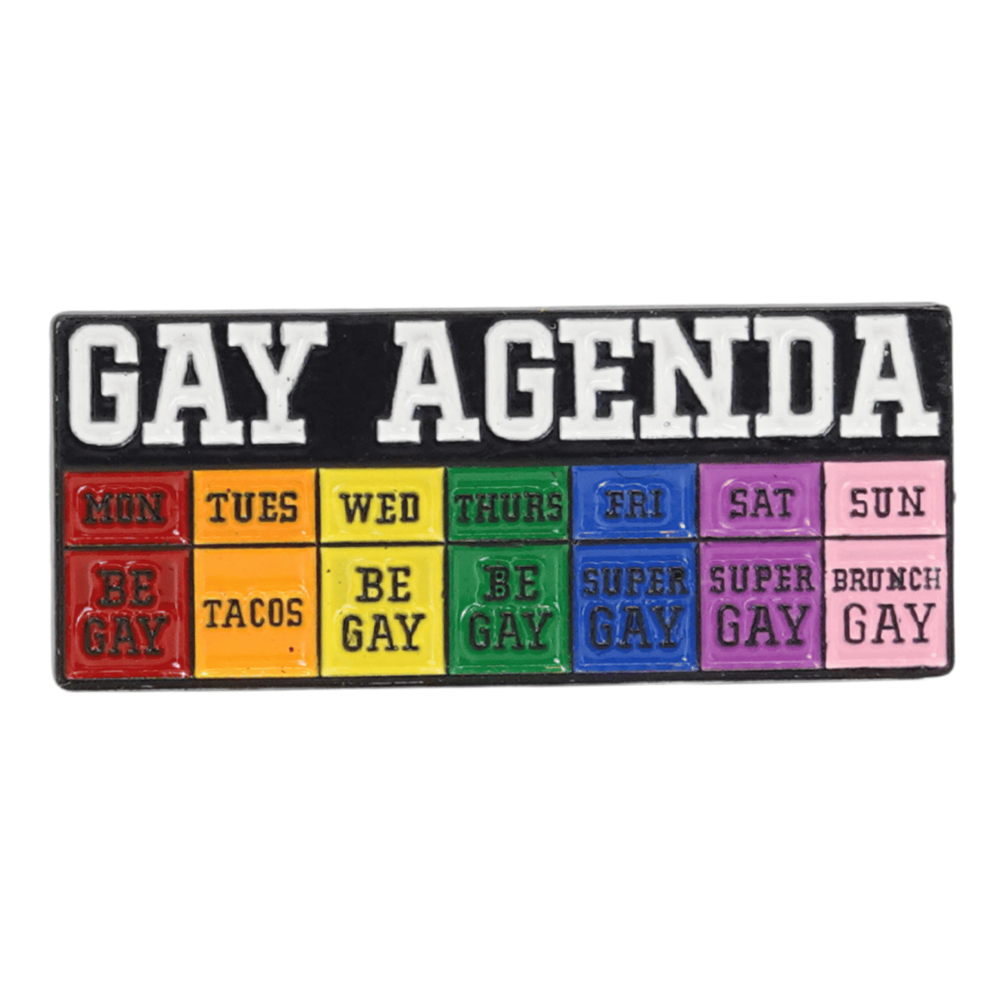 Gay Agenda Enamel Pin