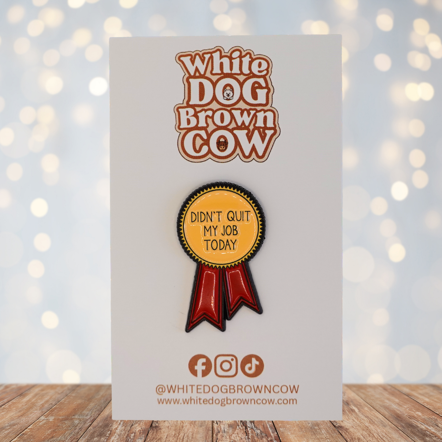 "Didn't Quit My Job Today" Enamel Pin