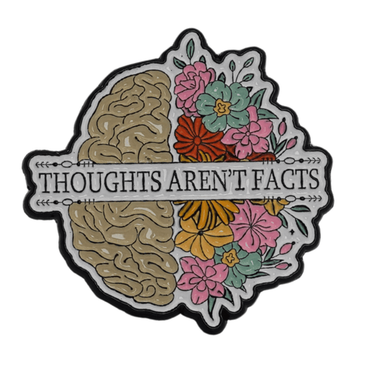 Thoughts Aren't Facts Enamel Pin