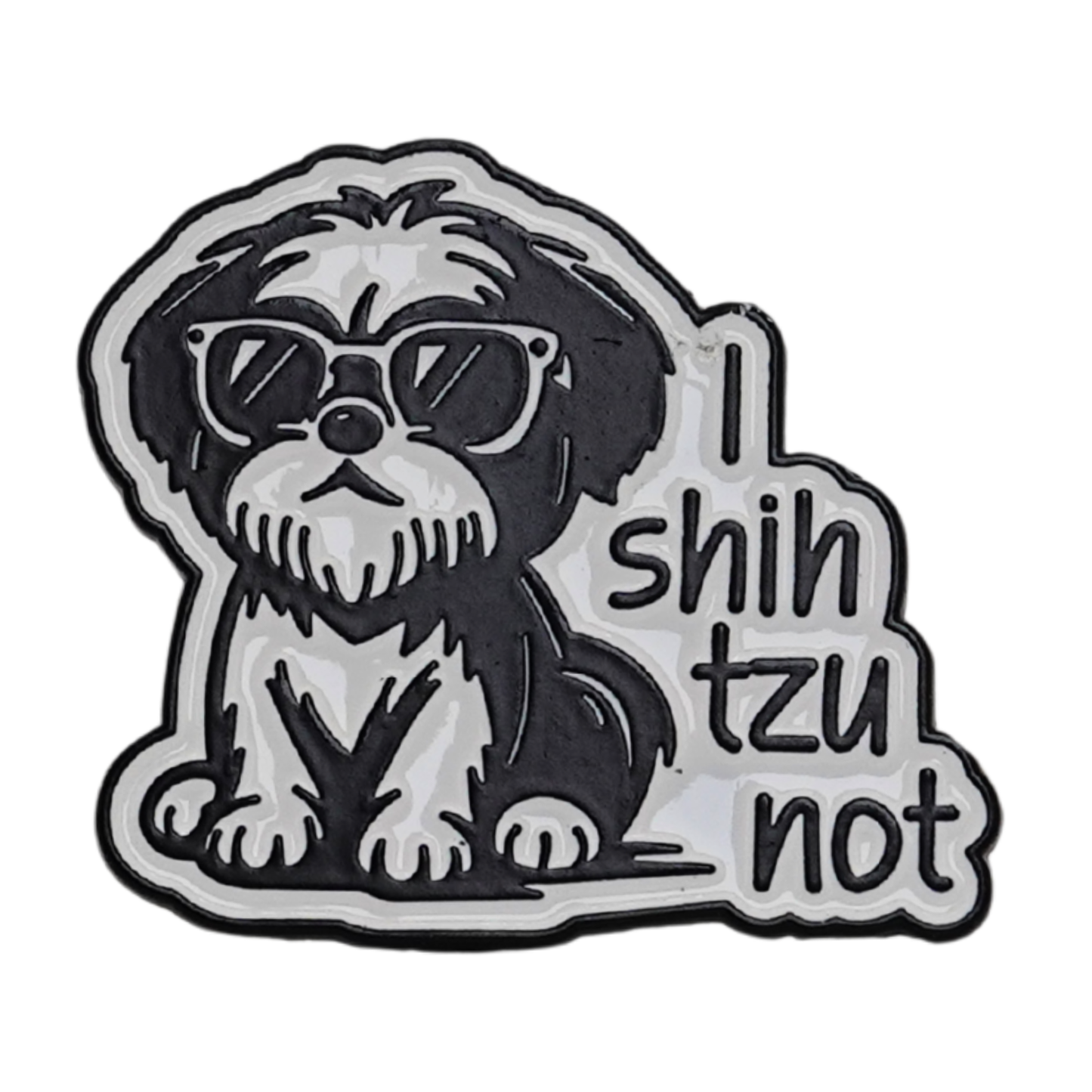 I Shih Tzu Not Enamel Pin