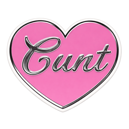 C*nt Sticker