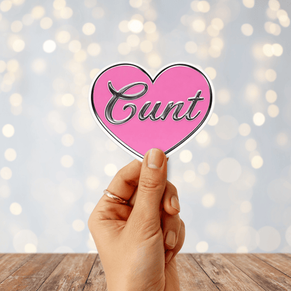 C*nt Sticker