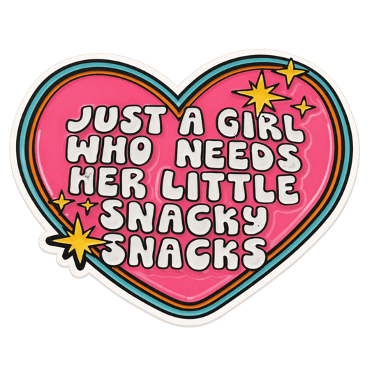 Just A Girl Who Needs Her Little Snacky Snacks Sticker