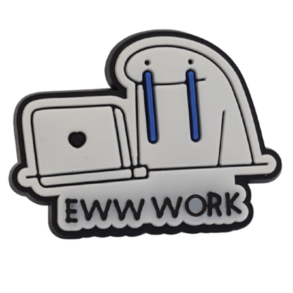 Eww Work Croc Charm