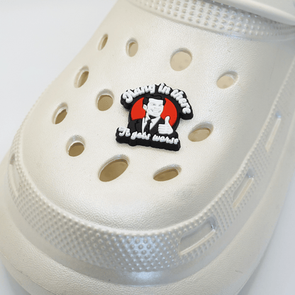 Hang In There It Gets Worse Croc Charm