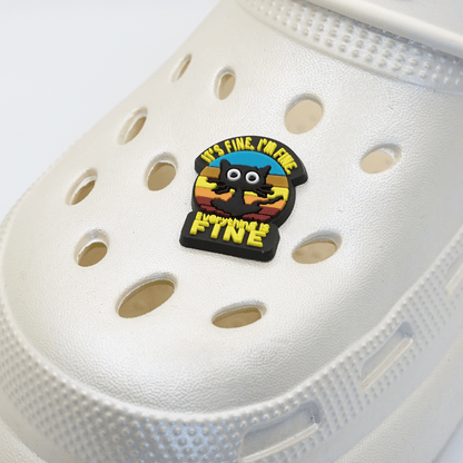It's Fine I'm Fine Everything Is Fine Croc Charm