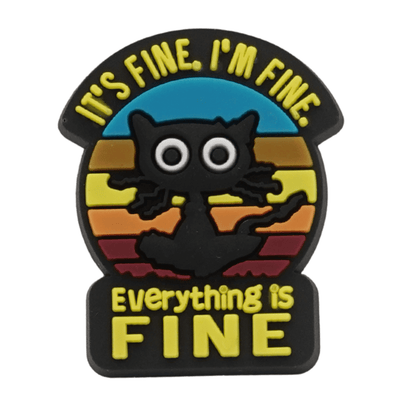 It's Fine I'm Fine Everything Is Fine Croc Charm