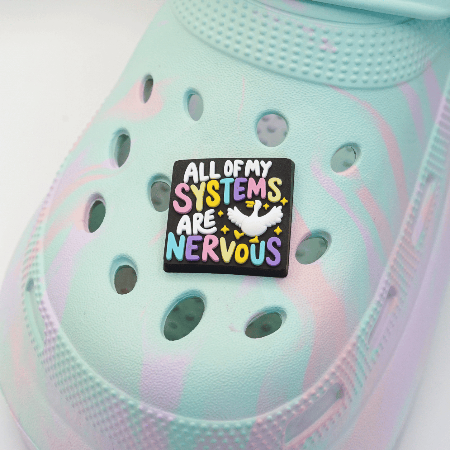 All Of My Systems Are Nervous Croc Charm