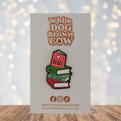 "Read All The Books" Enamel Pin