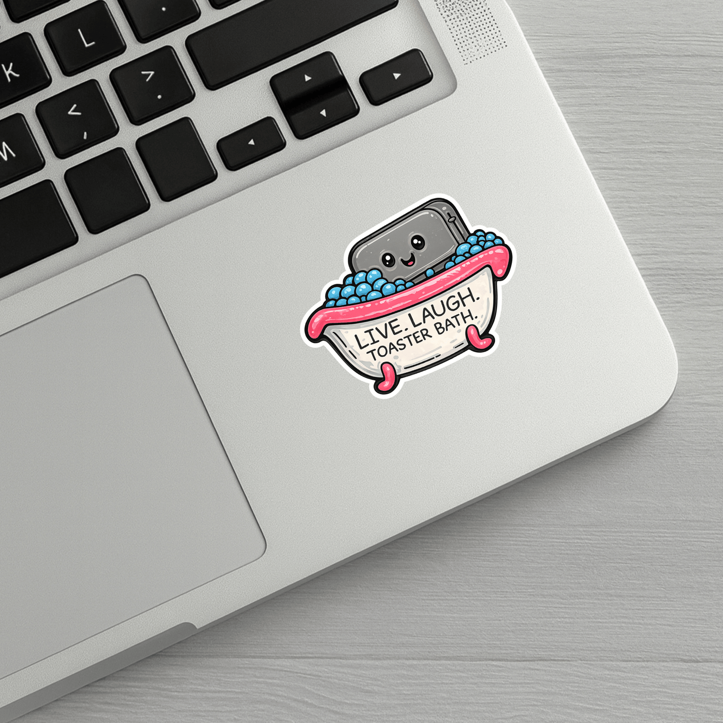Live Laugh Toaster Bath Sticker