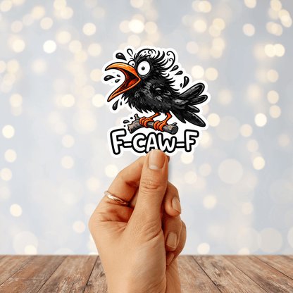F-Caw-F Sticker