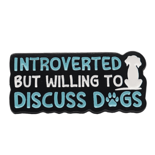 Introverted Willing To Discuss Dogs Enamel Pin