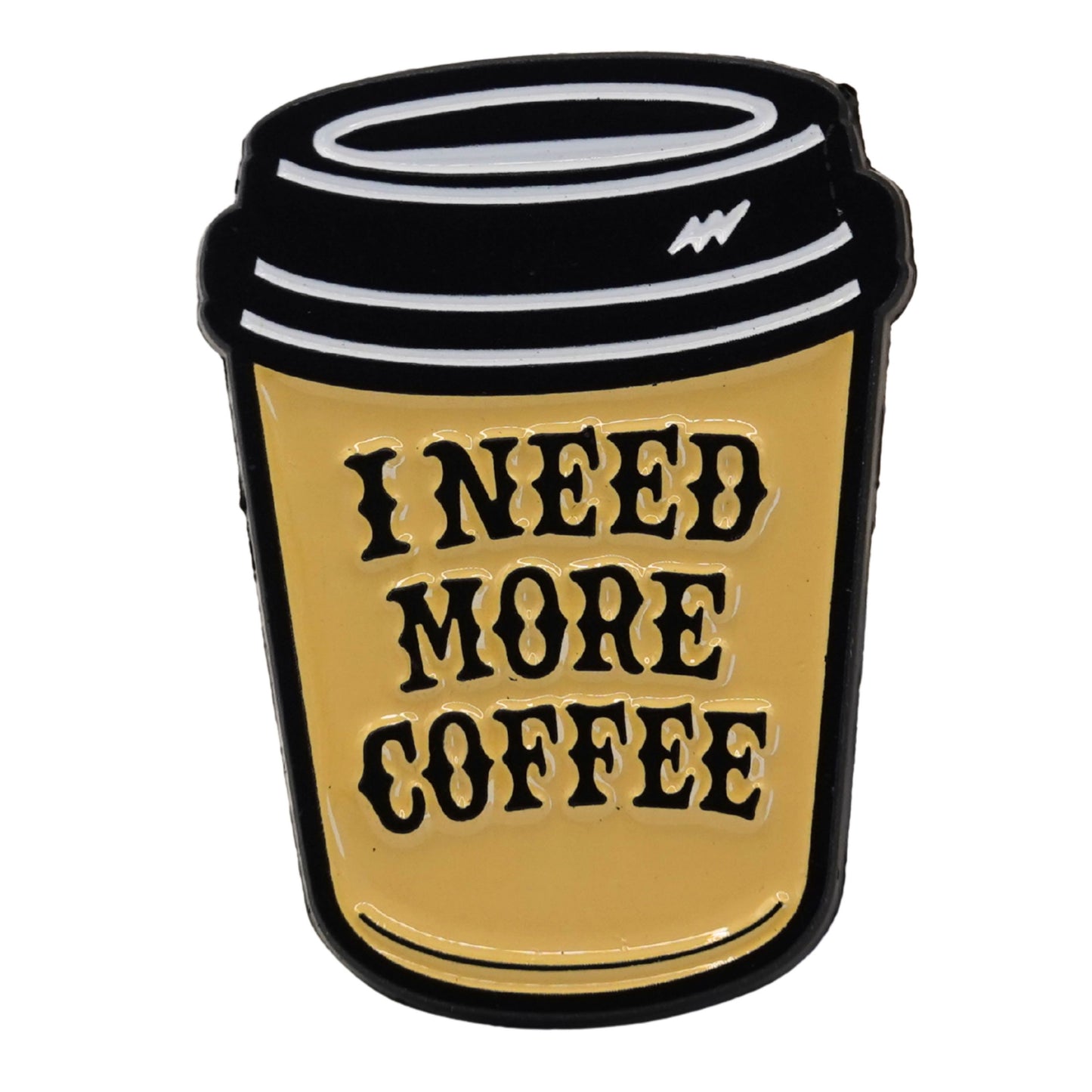 "I Need More Coffee" Enamel Pin