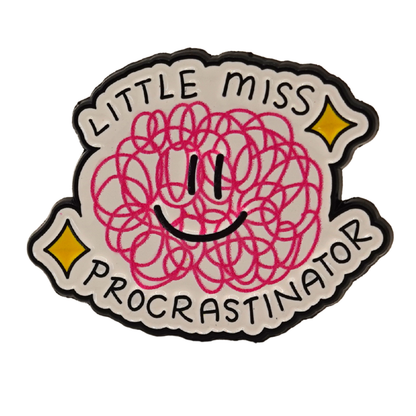 "Little Miss Procrastinator" Enamel Pin