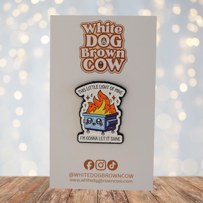 "This Little Light Of Mine I'm Gonna Let It Shine" Enamel Pin