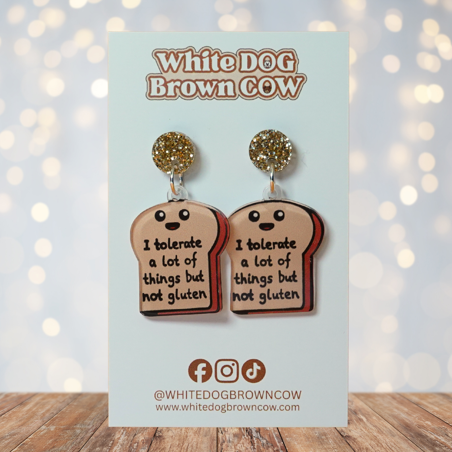 "I Tolerate A Lot Of Things But Not Gluten" Stud Dangle Earrings