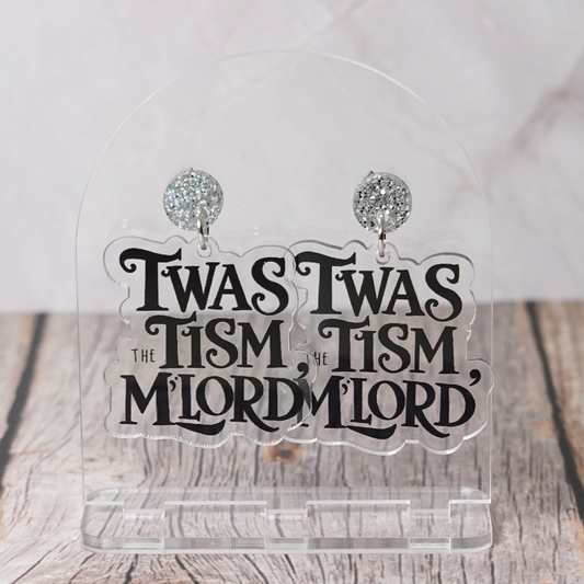 "Twas The Tism M'Lord" Stud Dangle Earrings