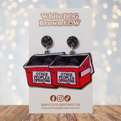 "Other Peoples Opinions" Stud Dangle Earrings