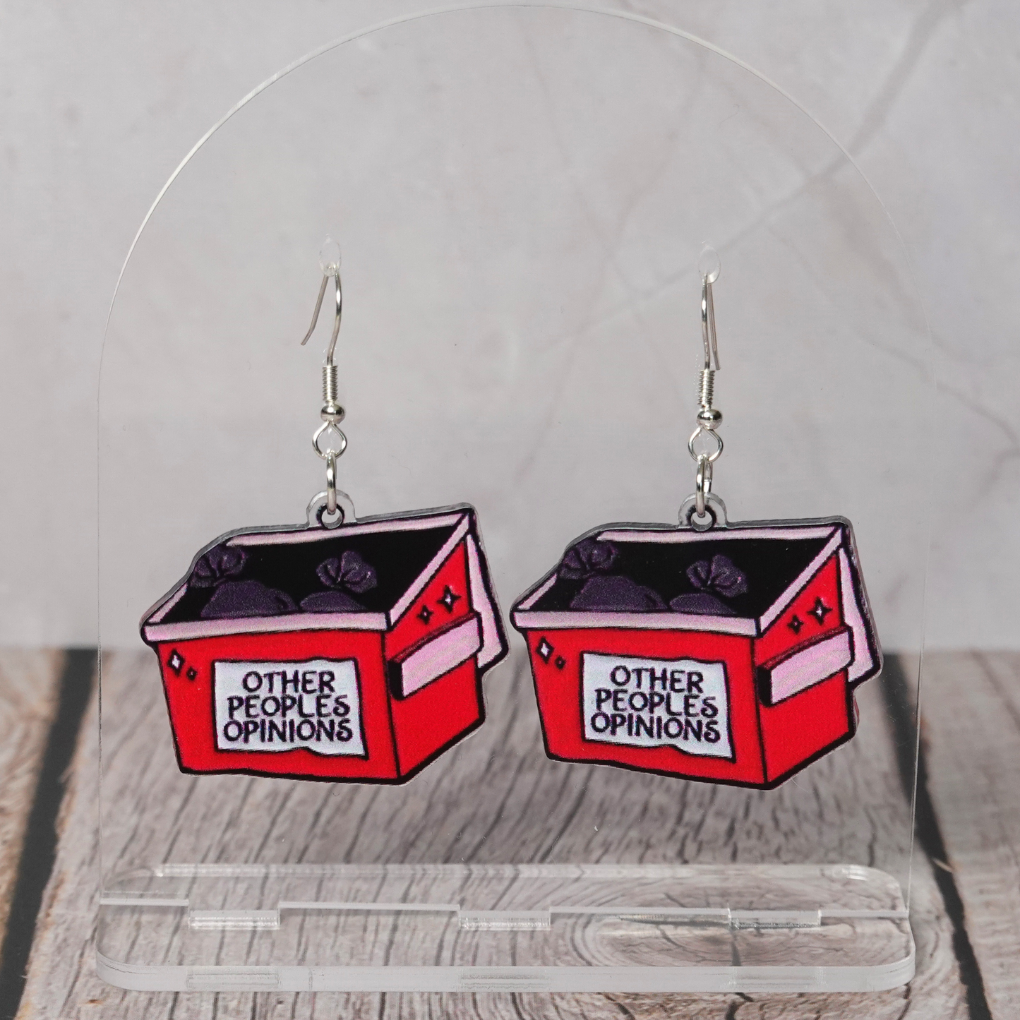 "Other Peoples Opinions" Hook Dangle Earrings