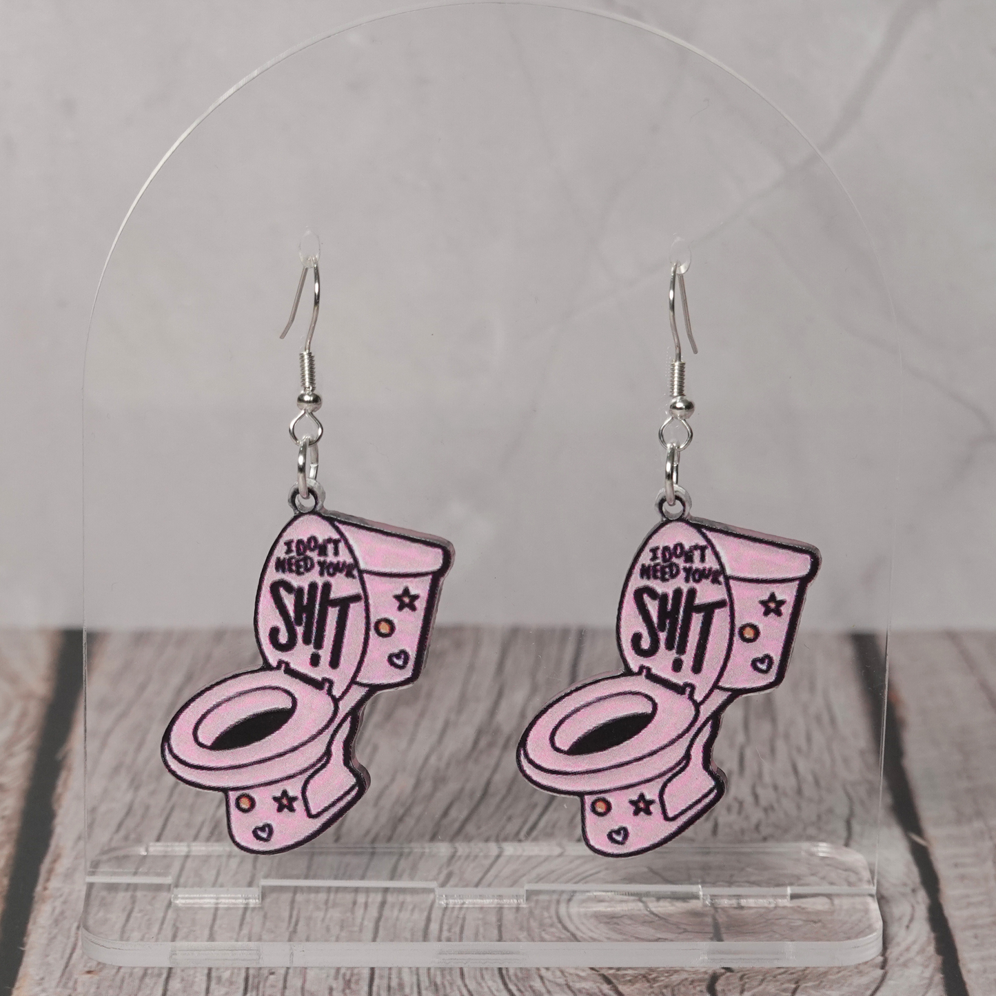 "I Don't Need Your Shit" Hook Dangle Earrings