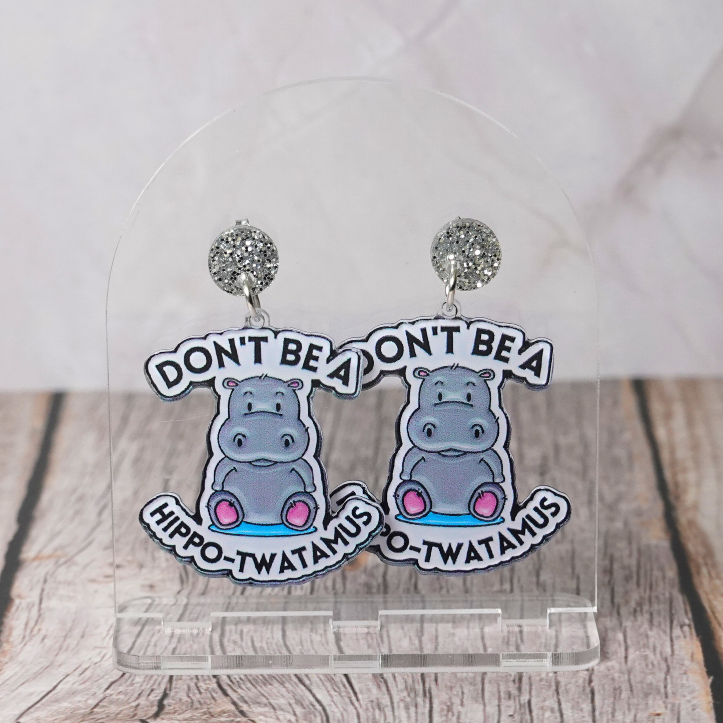 "Don't Be A Hippo-Twatamus" Stud Dangle Earrings