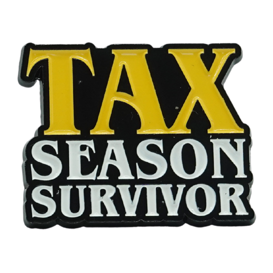 Tax Season Survivor Enamel Pin