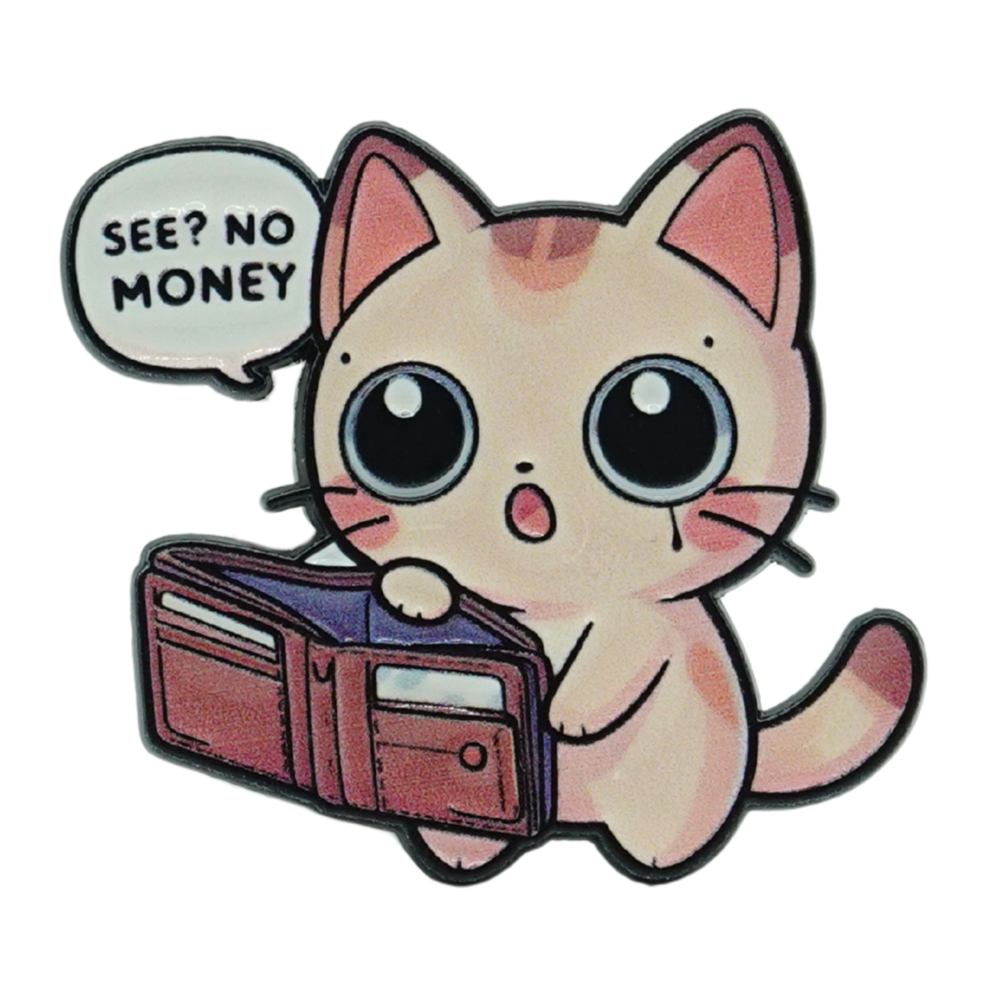 See? No Money Enamel Pin
