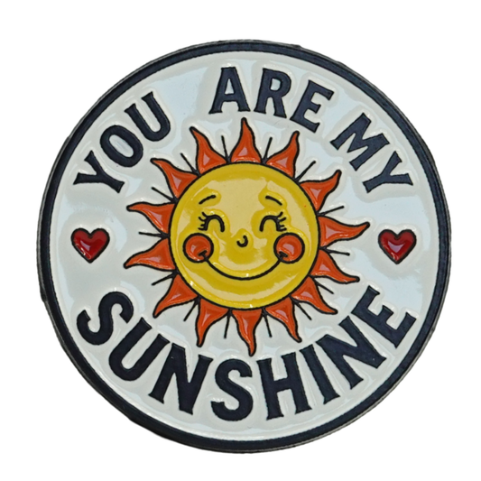 You Are My Sunshine Enamel Pin