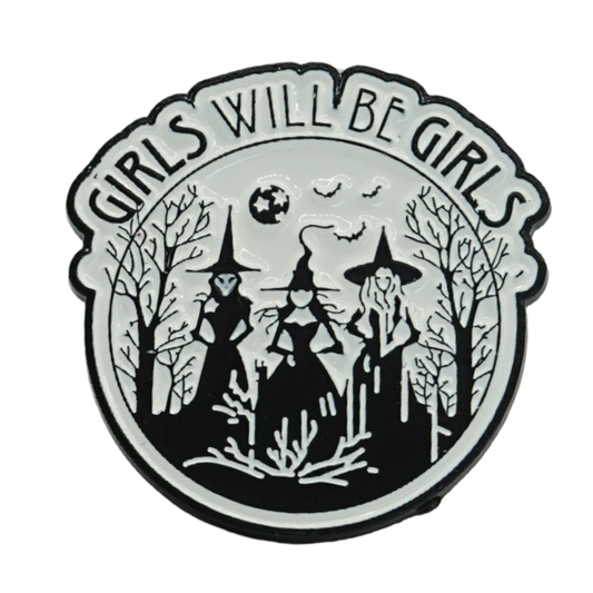 Girls Will Be Girls Enamel Pin
