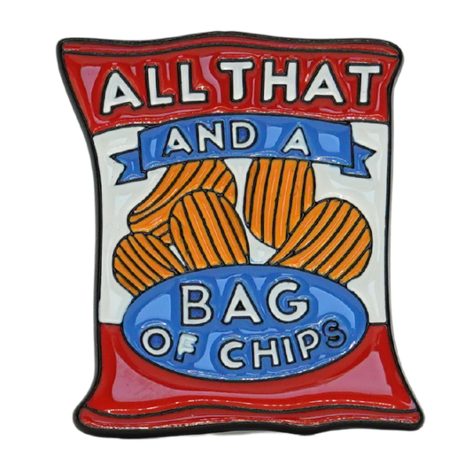 All That And A Bag Of Chips Enamel Pin