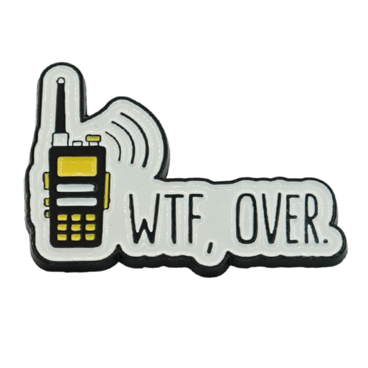 WTF, Over Enamel Pin