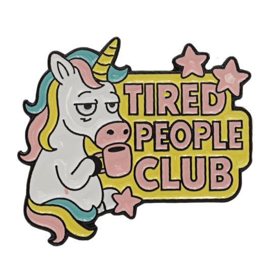 Tired People Club Enamel Pin