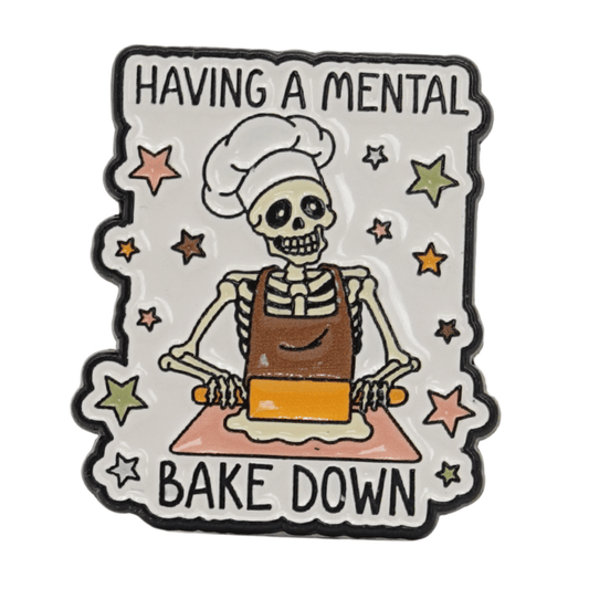 Having A Mental Bakedown Enamel Pin