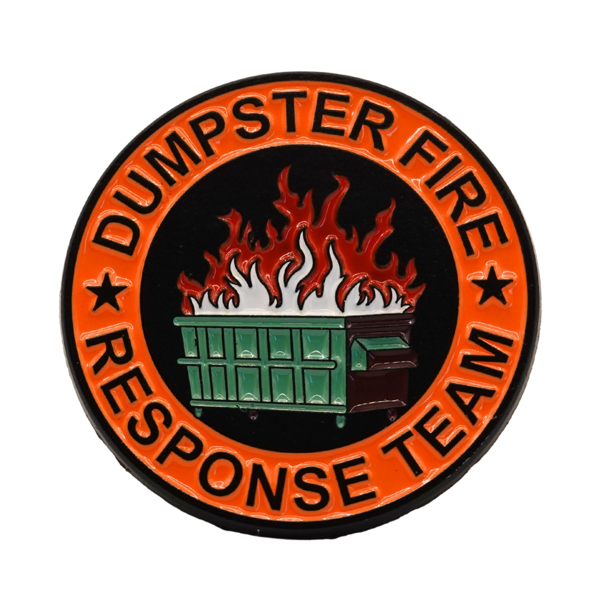 Dumpster Fire Response Team funny sarcastic enamel pin with flaming dumpster design