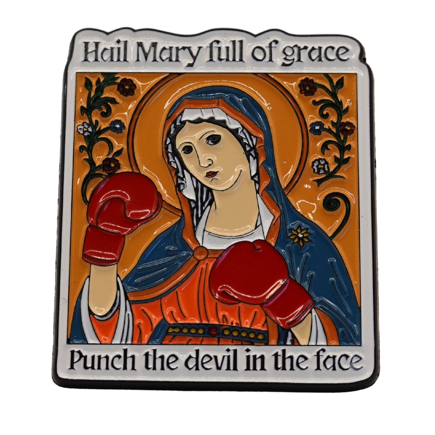 Funny sarcastic Hail Mary punch the devil in the face enamel pin with saint wearing boxing gloves