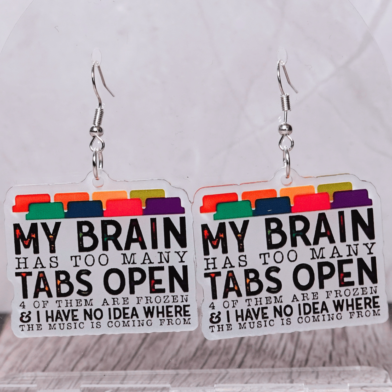 Funny novelty dangle earrings reading “my brain has too many tabs open”